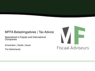 MFFA Belastingadvies | Tax Advice Specialized in Expats and International Companies