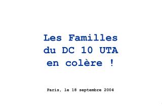Les Familles du DC 10 UTA en colère !