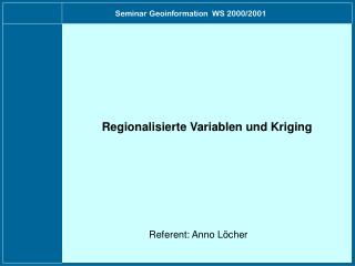 Seminar Geoinformation WS 2000/2001