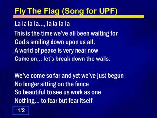 Fly The Flag (Song for UPF)