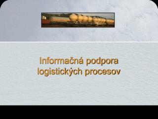 Informačná podpora logistických procesov