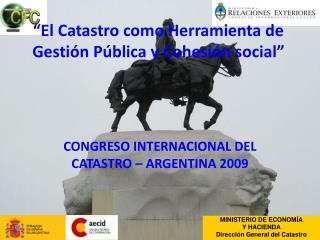 “El Catastro como Herramienta de Gestión Pública y Cohesión social”