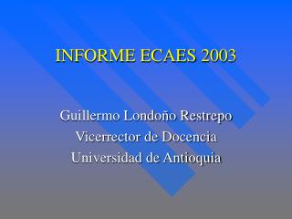 INFORME ECAES 2003