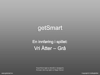 getSmart