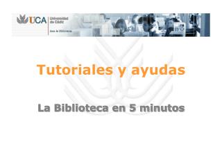 Tutoriales y ayudas