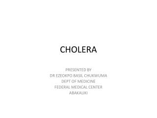 CHOLERA