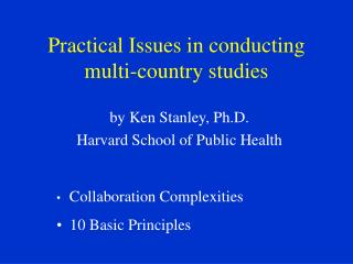 Practical Issues in conducting multi-country studies