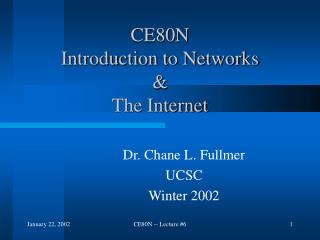 CE80N Introduction to Networks &amp; The Internet