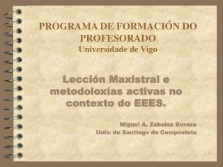 PROGRAMA DE FORMACIÓN DO PROFESORADO Universidade de Vigo