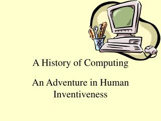A History of Computing