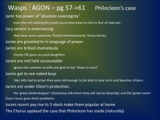 Wasps : AGON – pg 57-&gt;61 Philocleon’s case