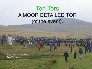 Ten Tors A MOOR DETAILED TOR (of the event).