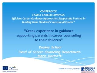 &quot;Greek experience in guidance supporting parents in career counseling to their children”