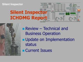 Silent Inspector ICHDMG Report