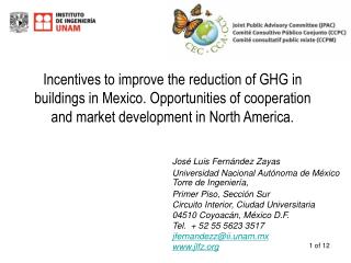 Incentives to improve the reduction of GHG in buildings in Mexico. Opportunities of cooperation and market development i
