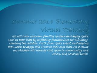 Summer 2014 Elementary Virtual Training