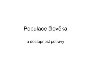 Populace člověka