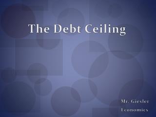The Debt Ceiling