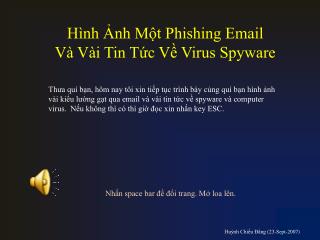 Hình Ảnh Một Phishing Email Và Vài Tin Tức Về Virus Spyware