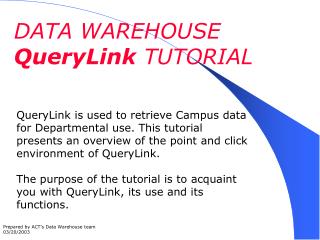 DATA WAREHOUSE QueryLink TUTORIAL