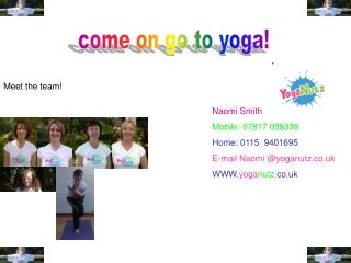 come on go to yoga!