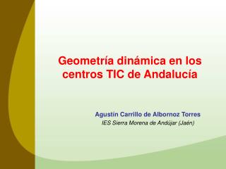 Geometría dinámica en los centros TIC de Andalucía