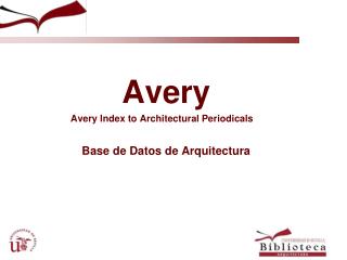 Avery Avery Index to Architectural Periodicals Base de Datos de Arquitectura