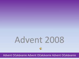 Advent 2008