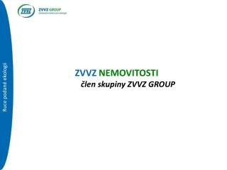 ZVVZ NEMOVITOSTI člen skupiny ZVVZ GROUP