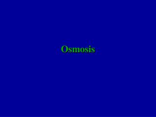 Osmosis