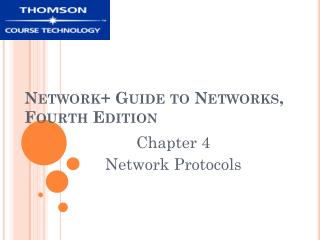 Network+ Guide to Networks, Fourth Edition