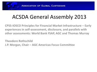 ACSDA General Assembly 2013