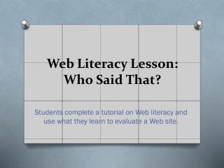 Web Literacy Lesson: Who Said That?