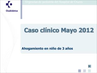 Caso clínico Mayo 2012