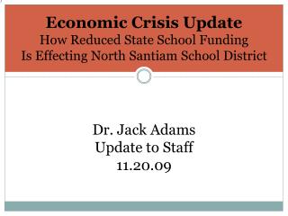 Economic Crisis Update How Reduced State School Funding Is Effecting North Santiam School District