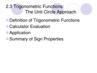 2.3 Trigonometric Functions: 		The Unit Circle Approach