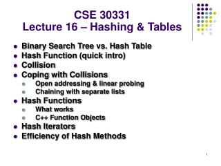 CSE 30331 Lecture 16 – Hashing &amp; Tables