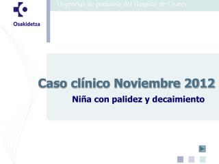 Caso clínico Noviembre 2012