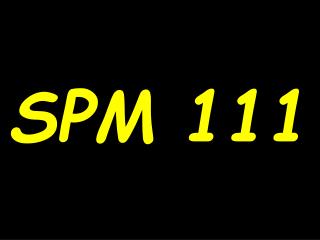 SPM 111