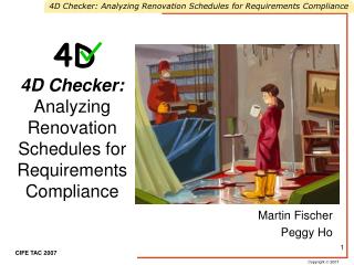 4D Checker: Analyzing Renovation Schedules for Requirements Compliance