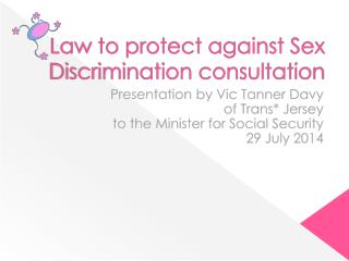 Law to protect against Sex Discrimination consultation