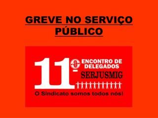 GREVE NO SERVIÇO PÚBLICO