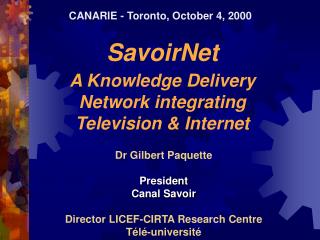 SavoirNet A Knowledge Delivery Network integrating Television &amp; Internet