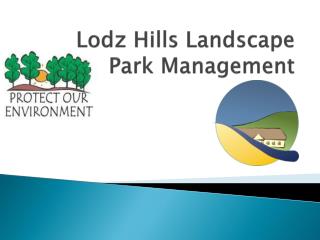 Lodz Hills Landscape Park Management