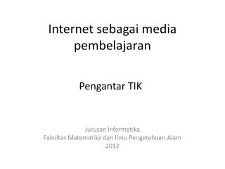 Internet sebagai media pembelajaran