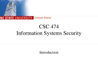 CSC 474 Information Systems Security