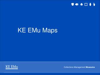 KE EMu Maps