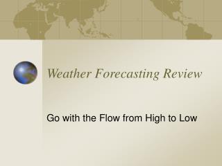 Weather Forecasting Review