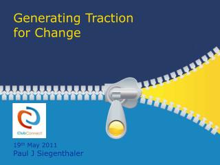 Generating Traction for Change