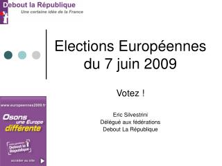 Elections Européennes du 7 juin 2009